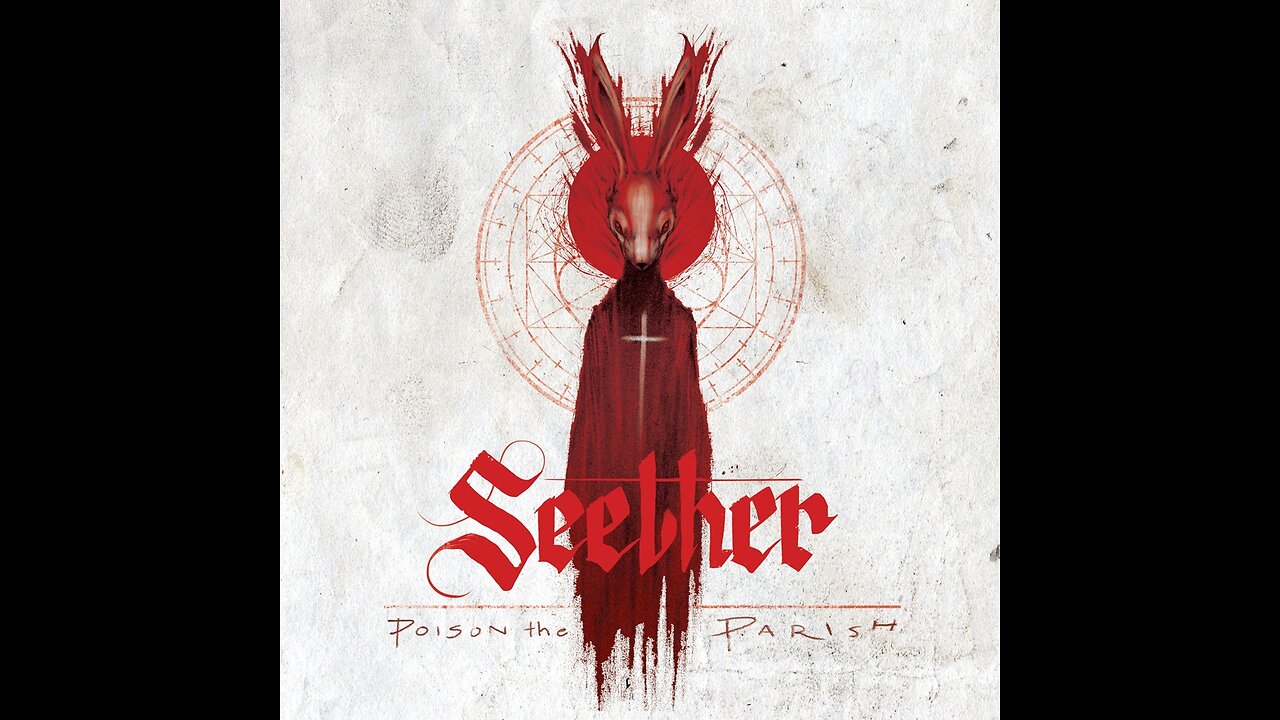 Seether - Poison The Parish