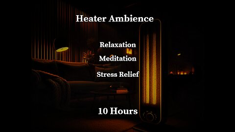 Good Soothing Sounds of a Heater - Relaxation, Meditation, Calmness, Stress Relief - 10 Hours