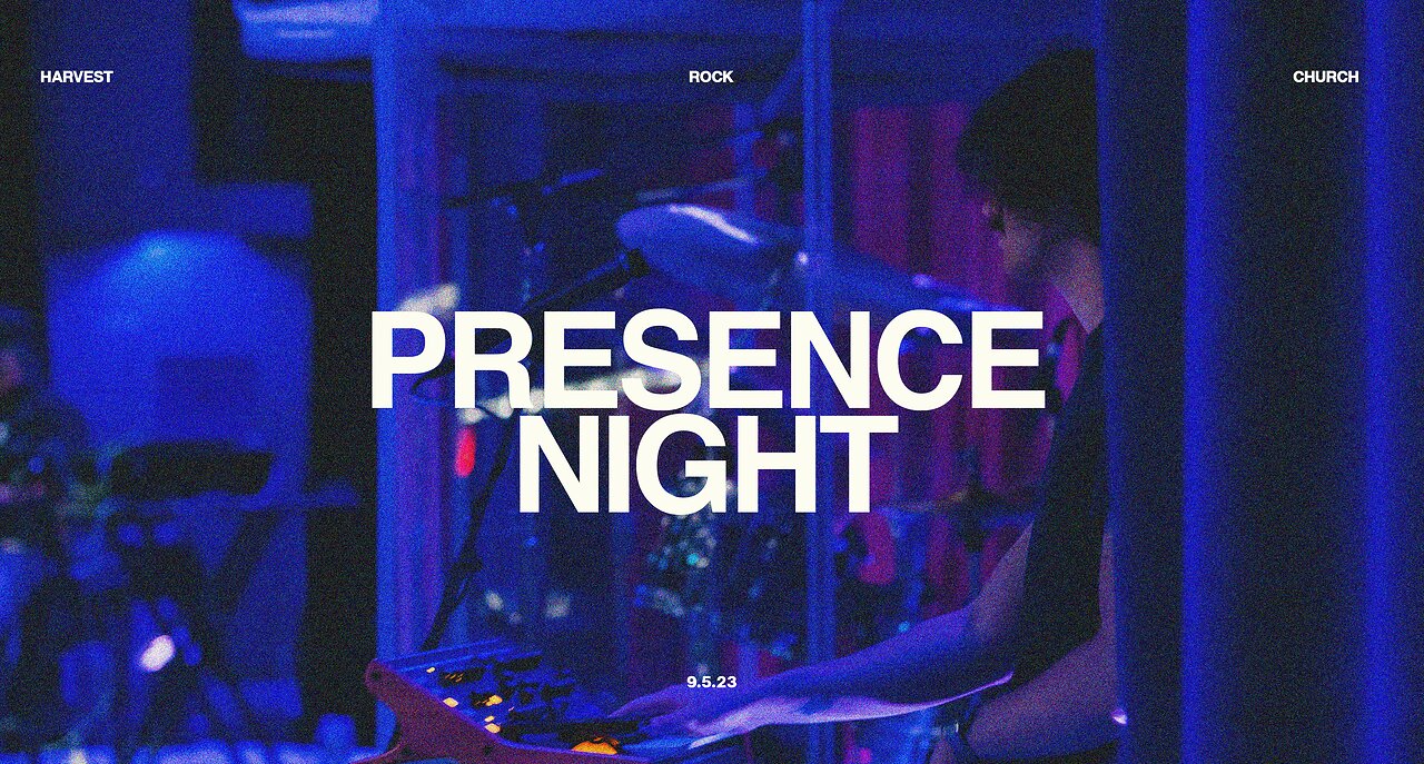 Harvest Rock | Presence Night | Tuesday Service