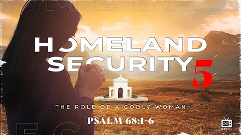 Homeland Security Part 5 | The Role of The Godly Woman | Dr. LaVerne Jackson