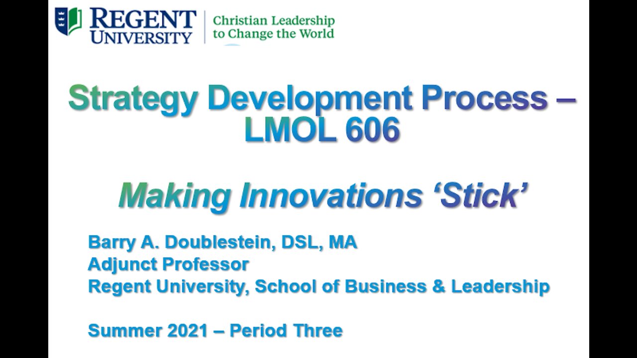 LMOL 606 - Period Three - Making Innovations 'Sticky'