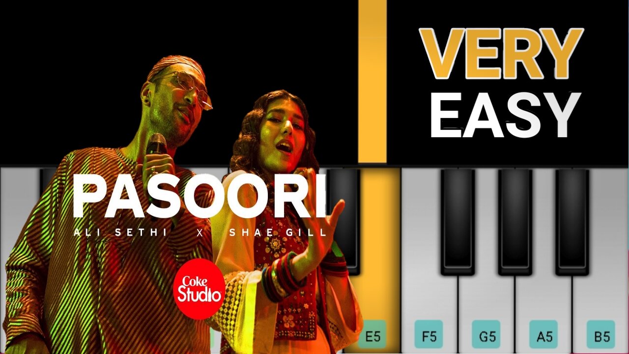 Pasoori | Coke Studio | Ali Sethi x Shae Gill | Easy Piano Tune
