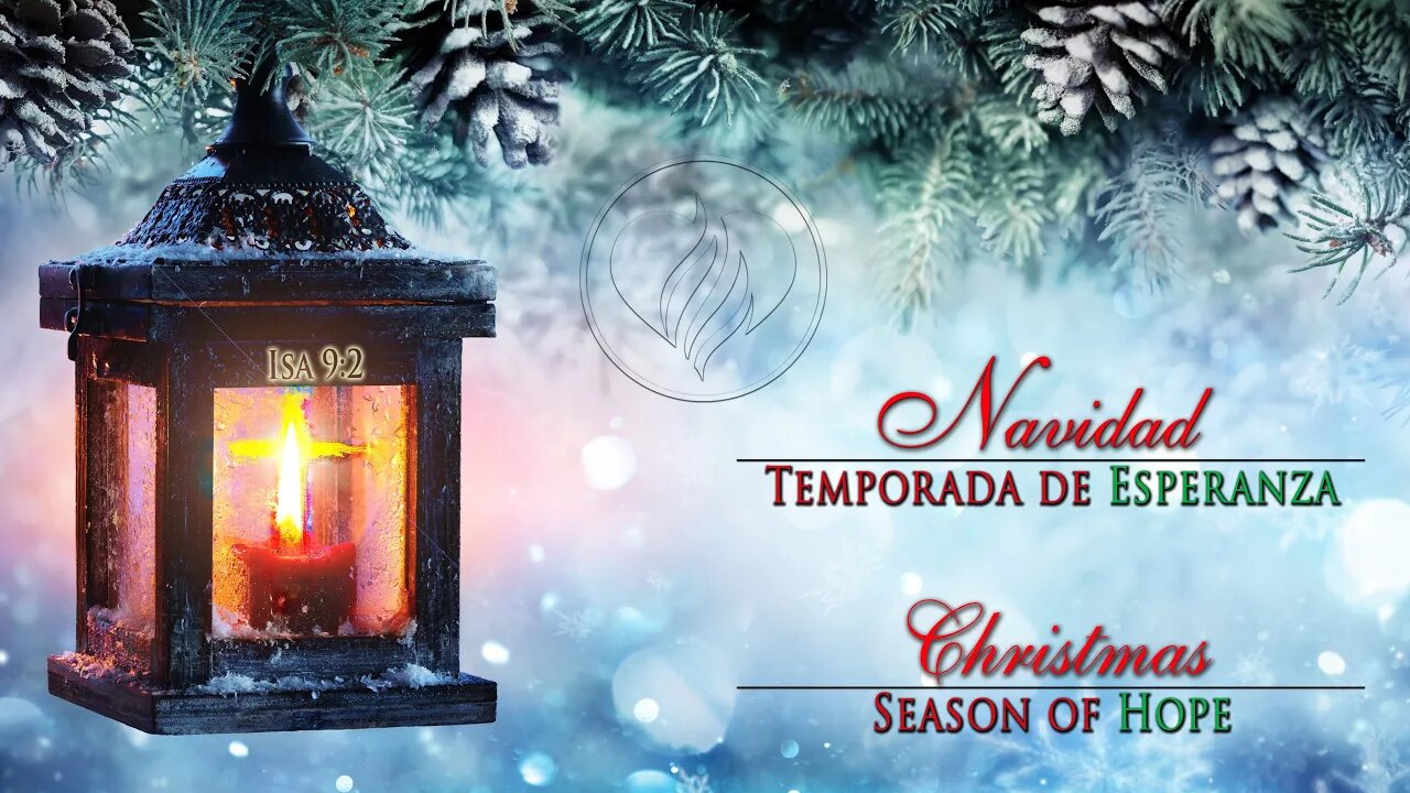 Navidad…Temporada de Esperanza : Christmas… Season of Hope