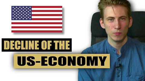 The Decline Of The US-Economy | LWE Opinion