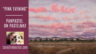 FULL LENGTH PASTEL PAINTING | "Pink Evening" | PanPastel on Pastelmat | Montana Artist Carol Zirkle