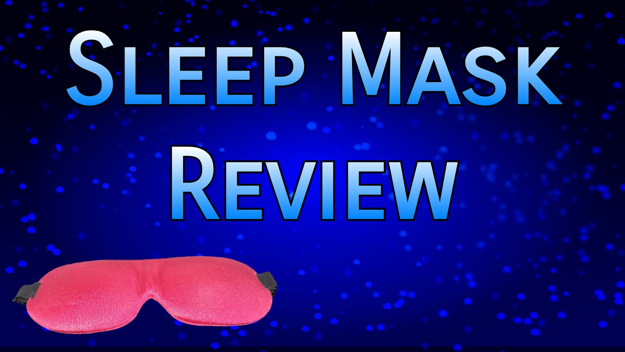 Transform Your Sleep with the Ultimate Sleep Mask – A Personal Review