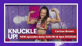 Carisse Brown | Knuckle Up with Mike and Cedric | Talkin Fight