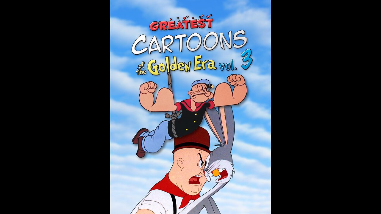 Greatest Cartoons of the Golden Era Vol.3