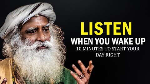 10 Minutes To Start Your Day Right | Sadhguru