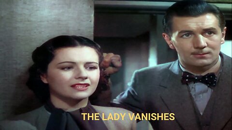 The Lady Vanishes Colorized