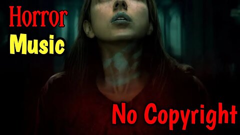 [No Copyright Music] HORROR THEME | CREEPY BACKGROUND MUSIC | Royalty Free Music |