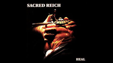 Sacred Reich - Heal