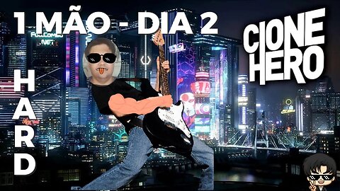 Desafio Clone Hero - Uma mão no Hard - Dia 2