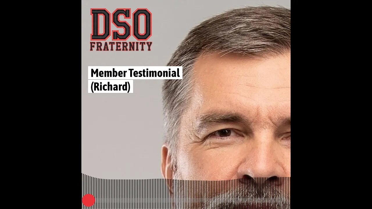 DSO Fraternity Member Testimonial - Richard