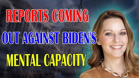 JULIE GREEN PROPHETIC WORD: NEW REPORTS COMING OUT AGAINST BIDEN'S MENTAL CAPACITY