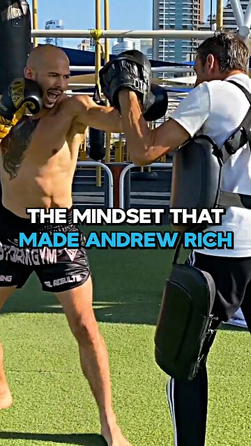The Mindset That Made Andrew Tate Rich