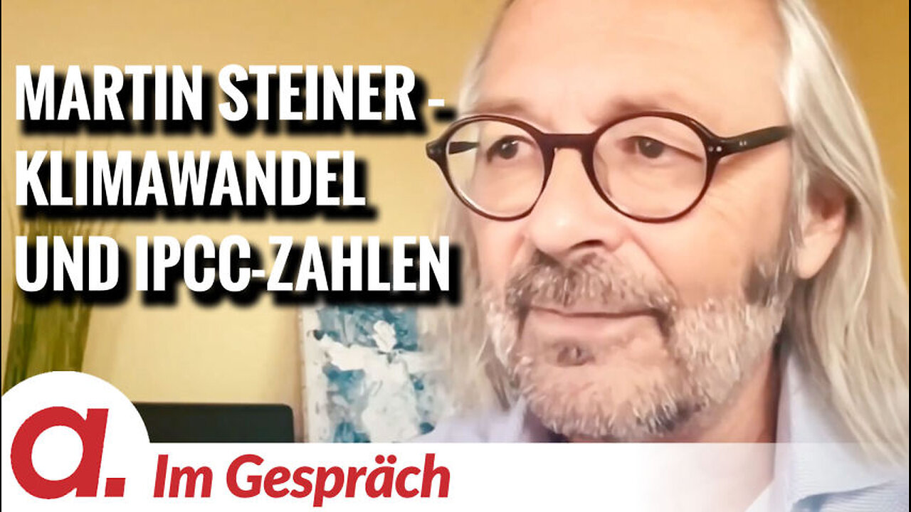 Im Gespräch: Martin J.F. Steiner (Klimawandel und die Zahlen des IPCC)