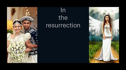 Marriage and the Resurrection