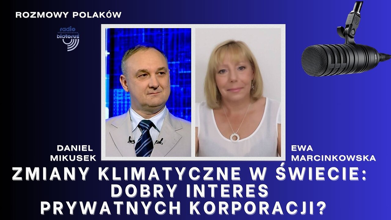 Zmiany klimatyczne w świecie: dobry interes prywatnych korporacji? | Rozmowy Polaków