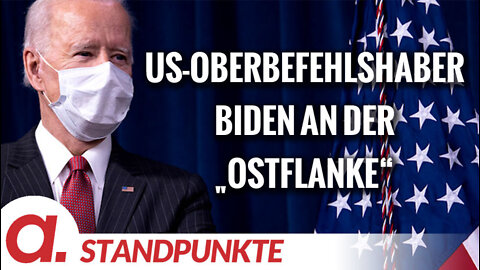 US-Oberbefehlshaber Biden an der „Ostflanke“ | Von Wolfgang Effenberger