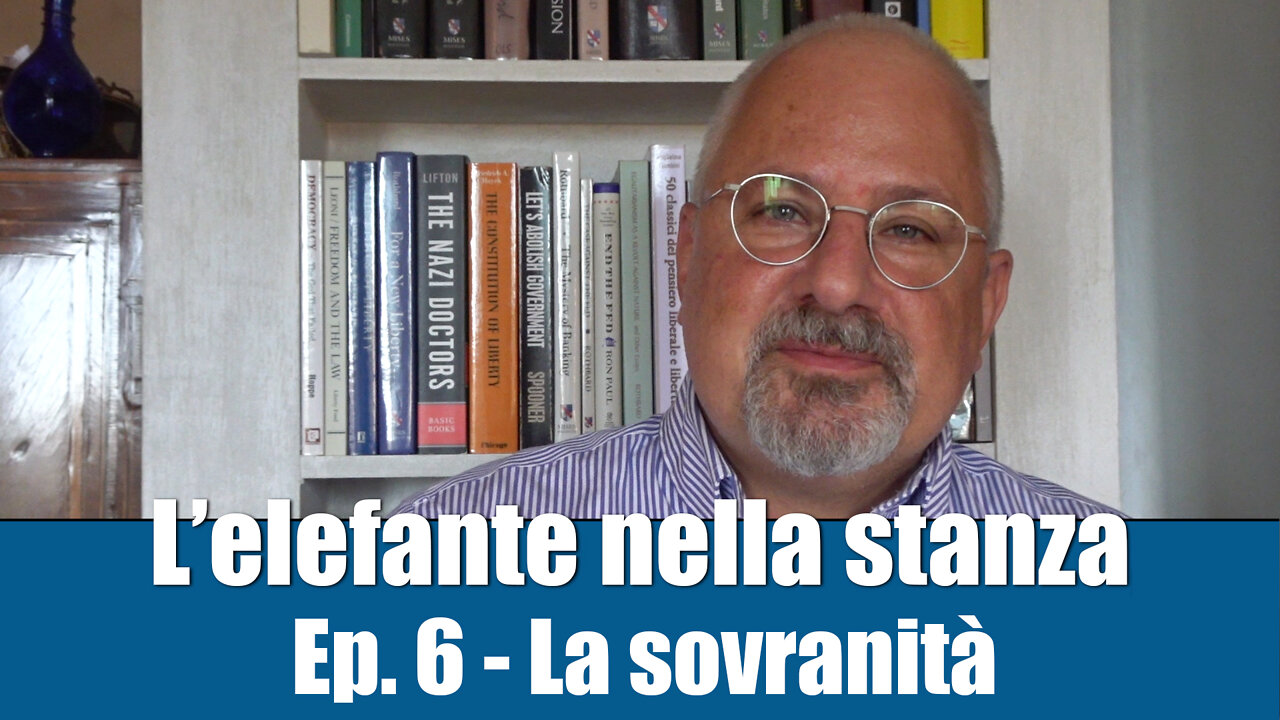 L'ELEFANTE NELLA STANZA - Ep. 6 - La sovranità