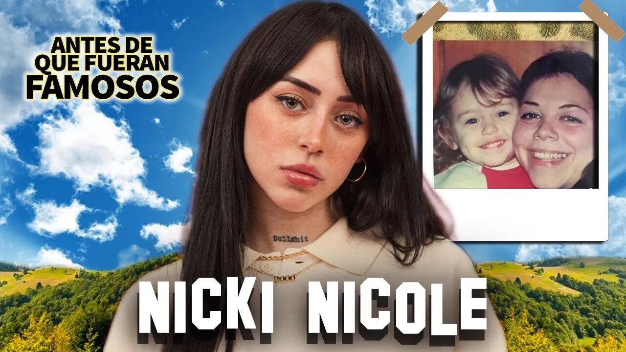 Nicki Nicole | Antes De Que Fueran Famosos | La argentina que llegó al éxito en 2 años