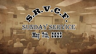 Sunday Service | May 7th, 2023