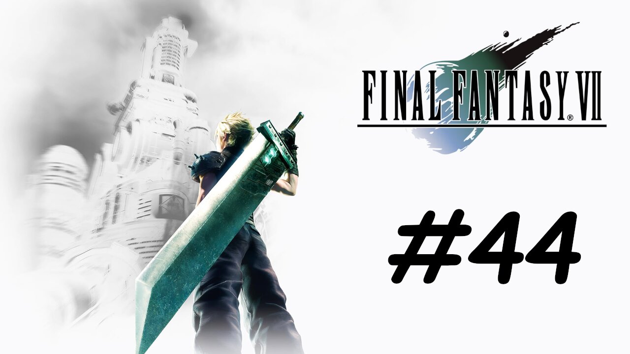 Let's Play Final Fantasy 7 - Part 44