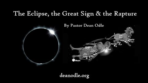 The Eclipse, the Great Sign & the Rapture