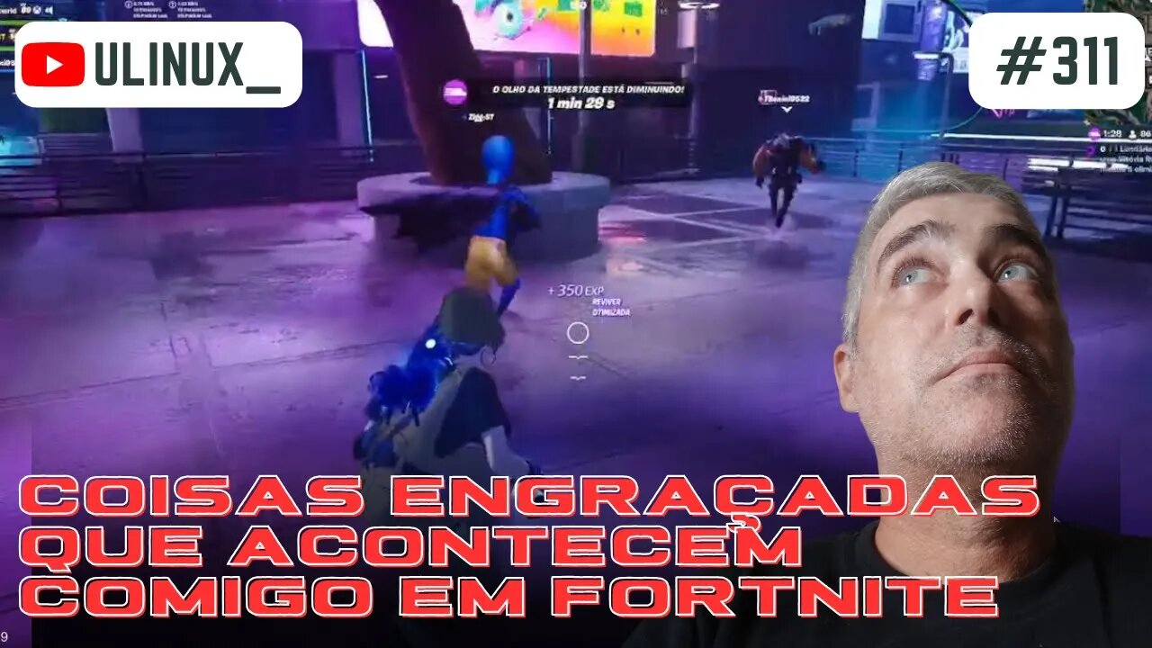 Coisas engraçadas que acontecem comigo em Fortnite | #EpicPartner:ULINUX