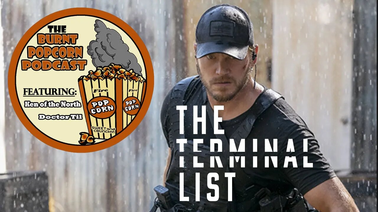 The Terminal List | Burnt Popcorn #17