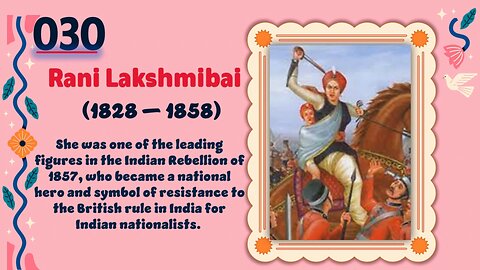 Rani Lakshmibai(1828 — 1858)| TOP 150 Women That CHANGED THE WORLD | Short Biography