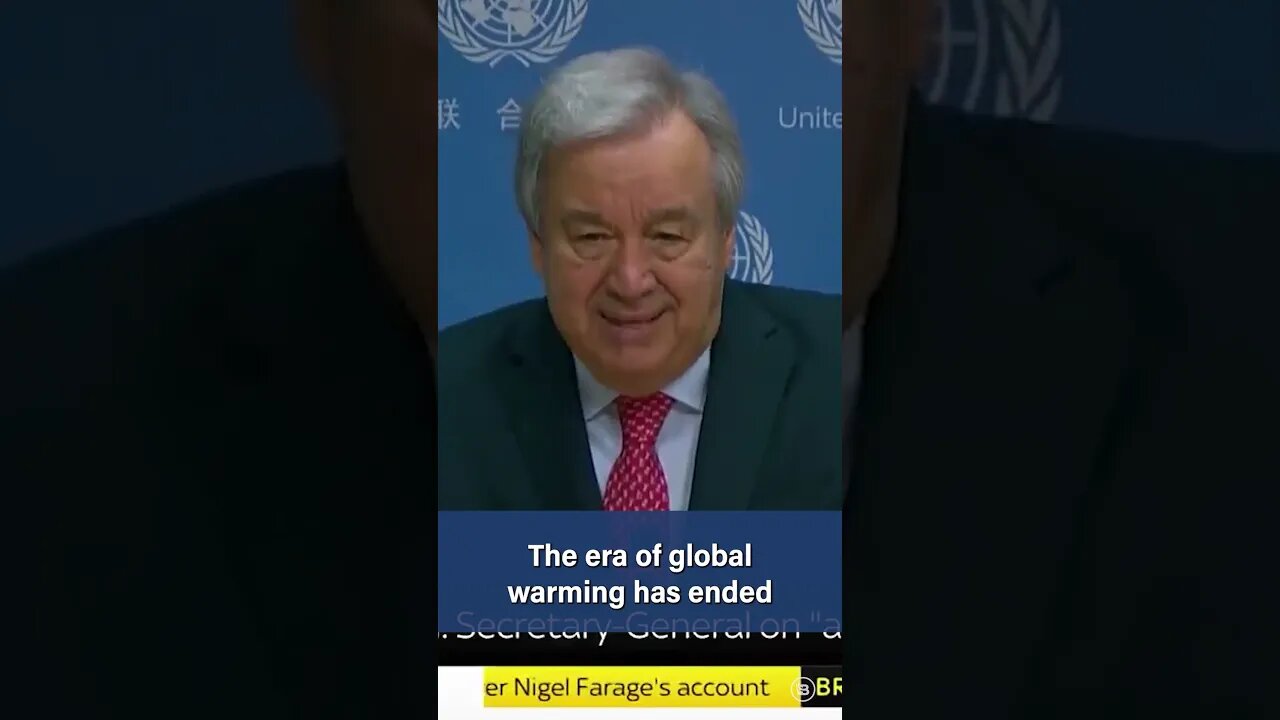 WATCH: UN goes FULL PANIC MODE over global warming