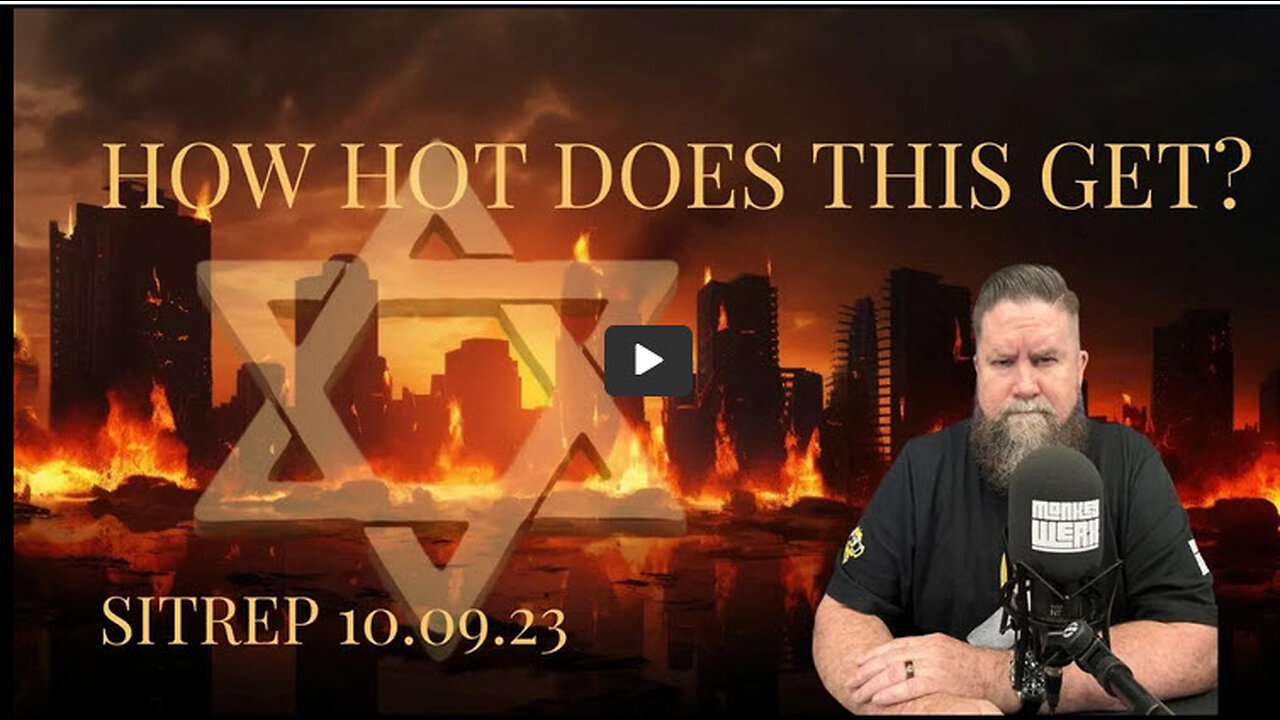 MONKEY WERX - How Hot Does This Get? SITREP 10.09.23