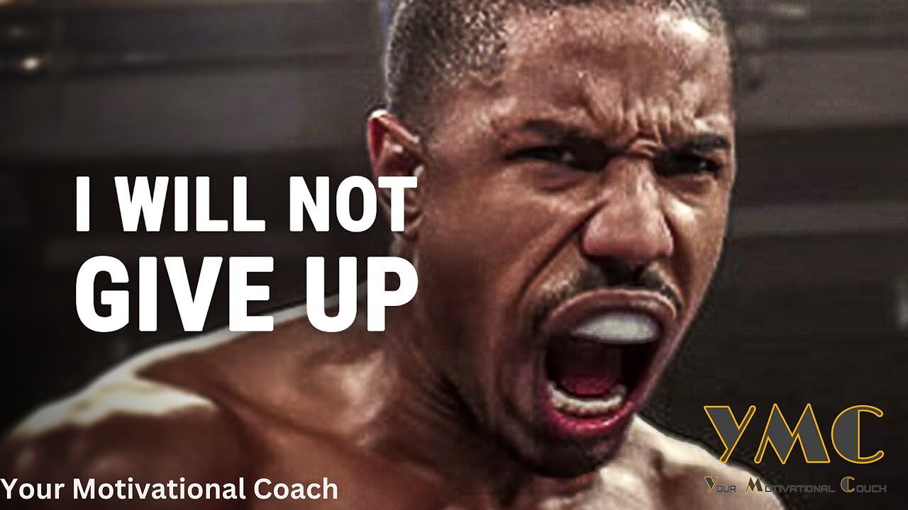 I WILL NOT GIVE UP - Powerful Motivational Speech