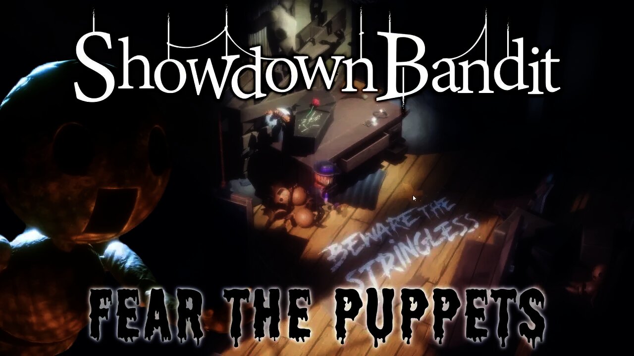 Showdown Bandit - Fear the Puppets