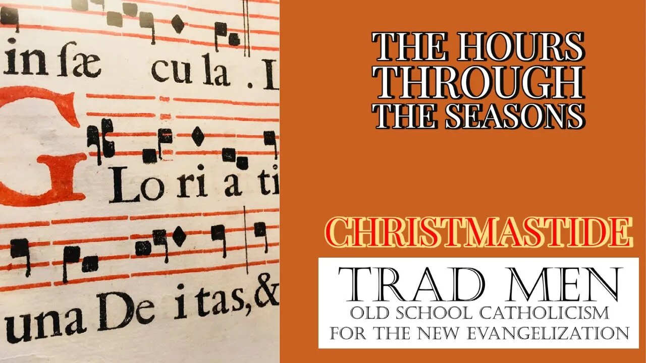 The Hours Thru The Seasons: Christmastide