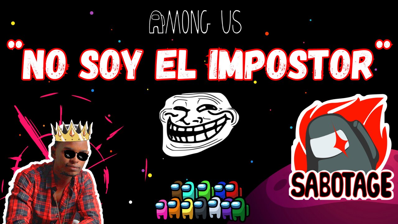 🕵️‍♂️ UnEl Arte del Engaño: 🕵️‍♂️ Impostor Imparable en Among Us