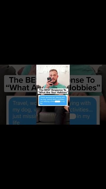 The BEST Response To “What Are Your Hobbies”