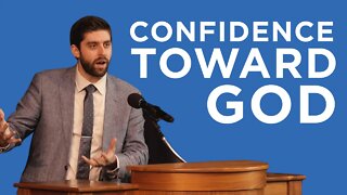 Confidence Toward God | Ben Zornes