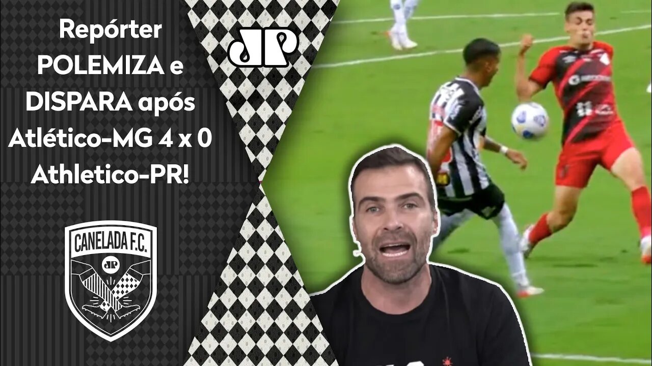 "Cara, tá ficando DESCARADO que..." Repórter POLEMIZA após Atlético-MG 4 x 0 Athletico-PR!