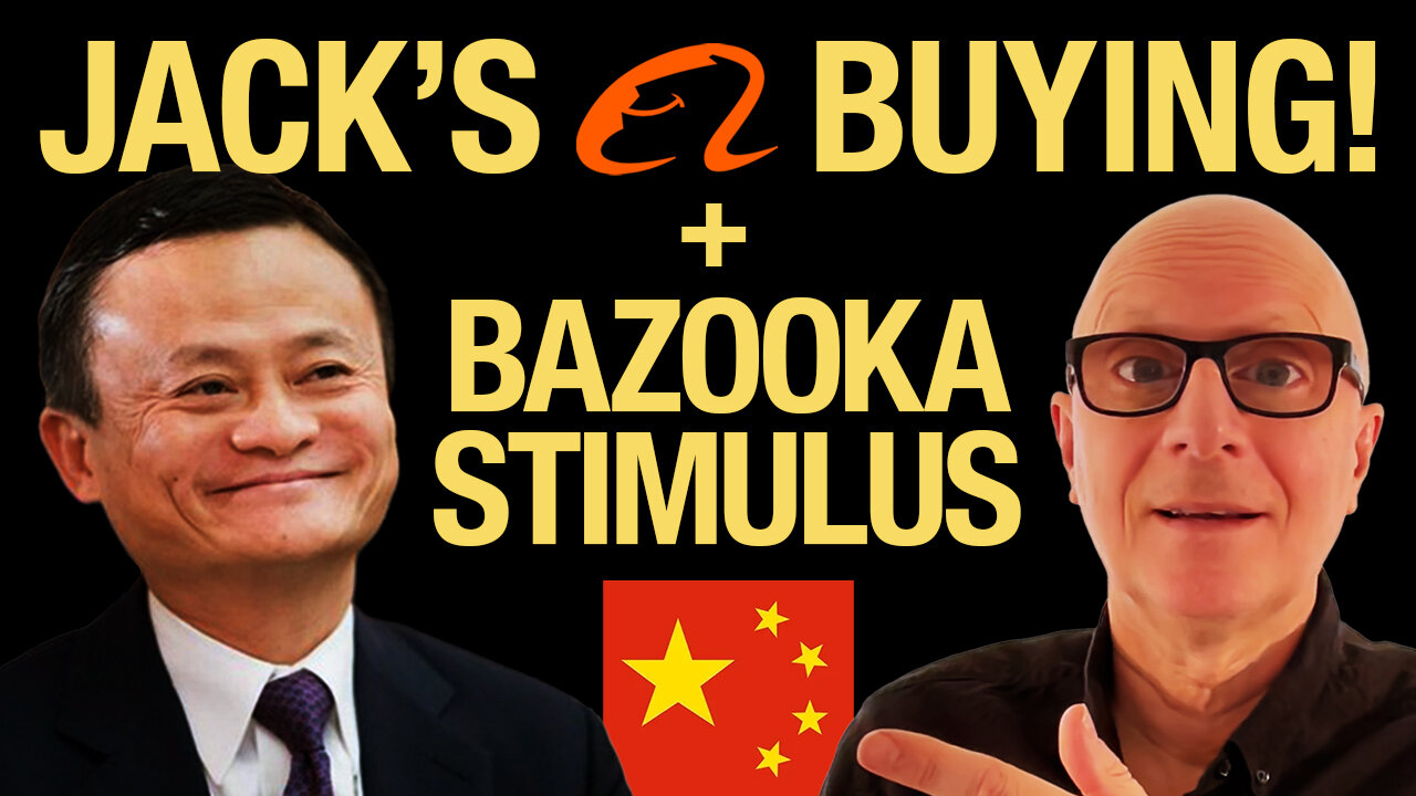 Alibaba Stock: Jack Ma Buying! + China Bazooka Stimulus?