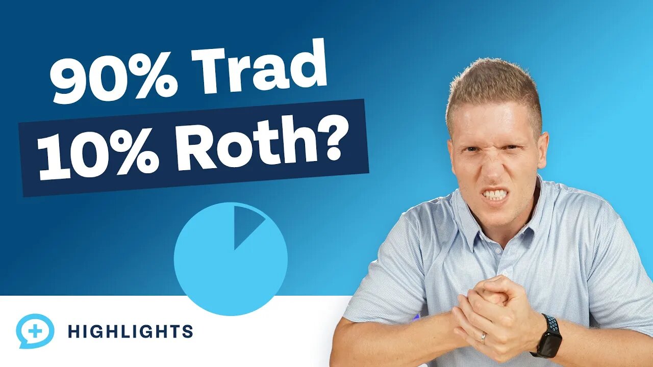 Is My 90% Traditional and 10% Roth Investment Strategy Backwards?