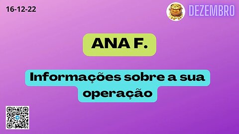 ANA F. Informações sobre a sua operação