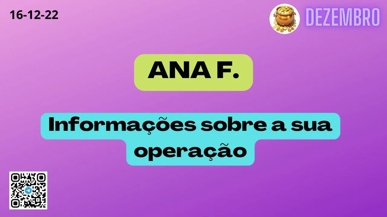 ANA F. Informações sobre a sua operação