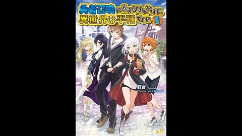 I Was Caught up in a Hero Summoning, but That World Is at Peace Vol. 1