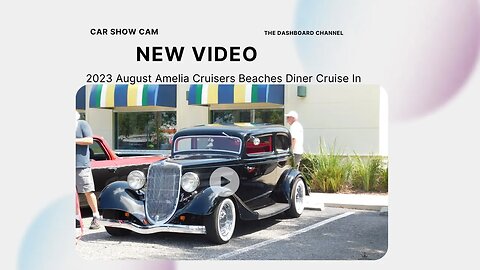 2023 August Amelia Cruisers Cruise In Dash Cam