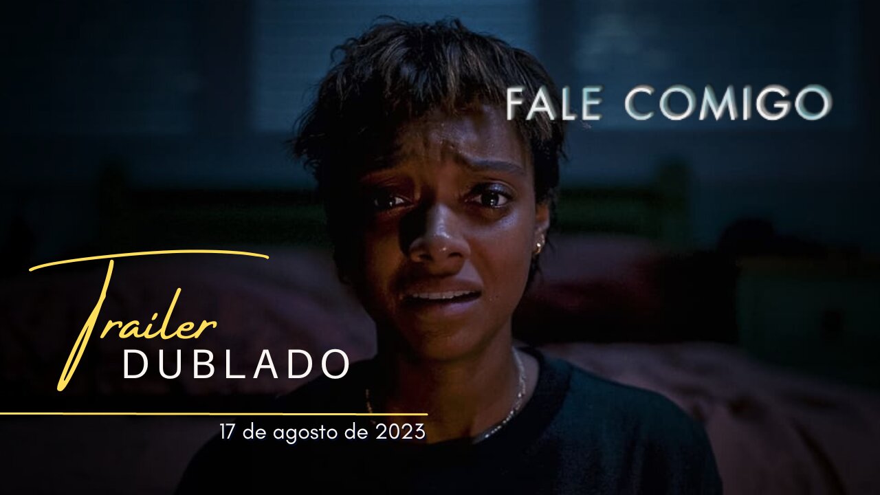 Fale Comigo | Trailer oficial dublado | 2023