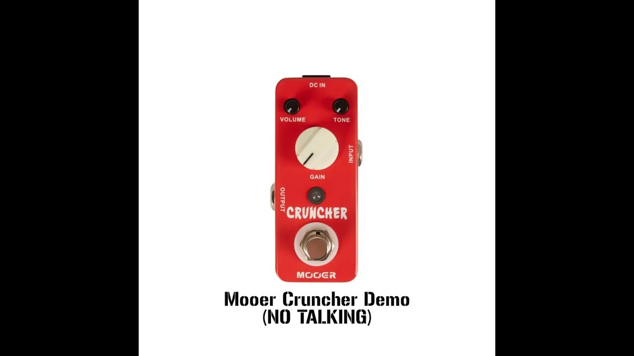 Pedal Days 02 - Mooer Cruncher Demo (NO TALKING)