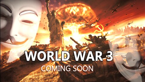World War 3 Coming Soon To Us All!